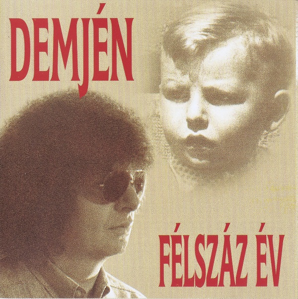 Demjén Ferenc - Félszáz év (1996).jpg