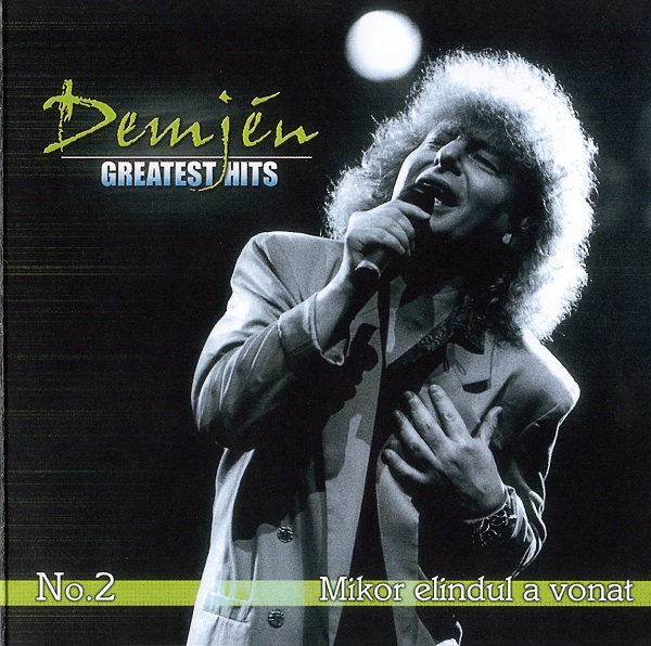 Demjen Ferenc - Greatest Hits No.2 (2006).jpg