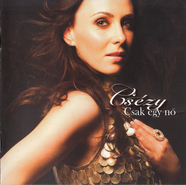 Csézy - Csak egy nő (2009).jpg