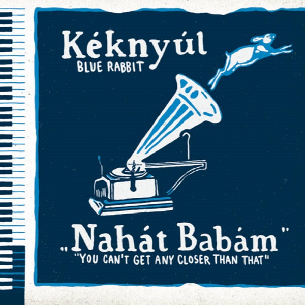 Kéknyúl - Nahát babám (2011).jpg