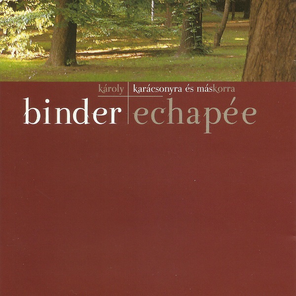 Károly Binder - Echapée (2006).jpg