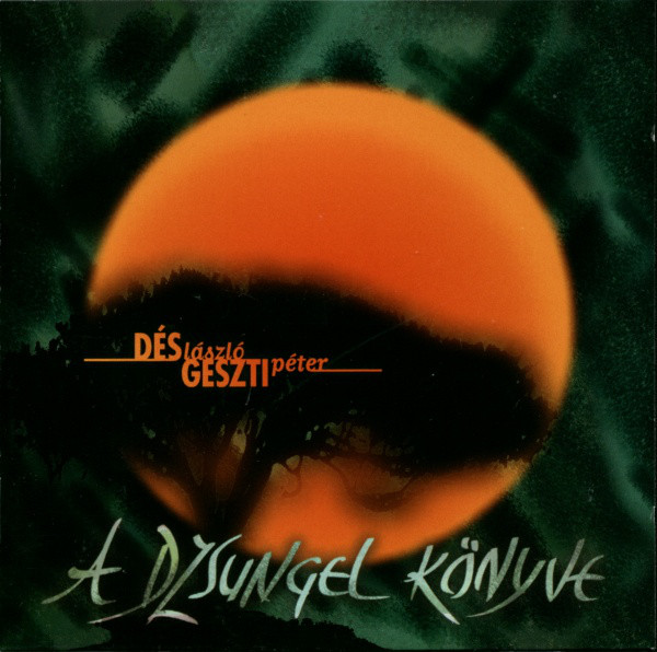 Dés - Geszti - A Dzsungel Könyve (1996).jpg