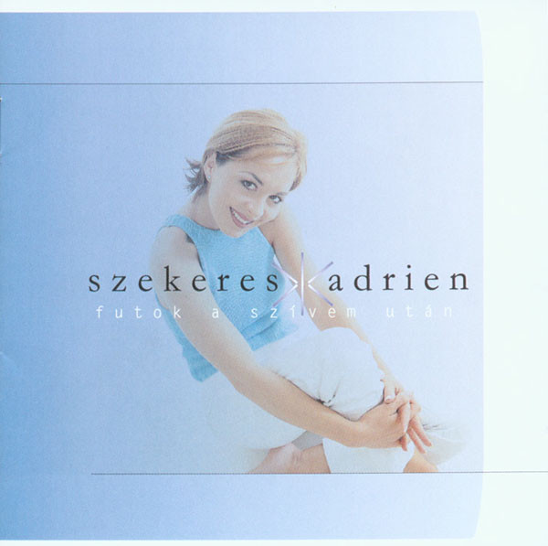 Szekeres Adrien - Futok a szívem után (2001).jpg