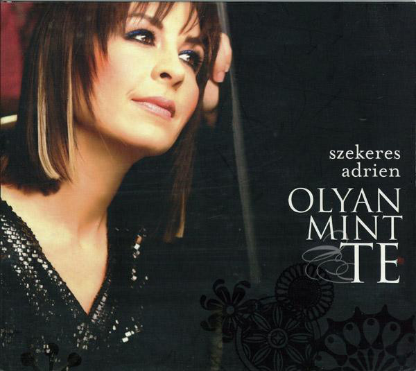Szekeres Adrien - Olyan, mint Te (2007).jpg