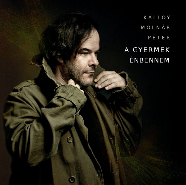 Kálloy Molnár Péter - A gyermek énbennem (2012).jpg
