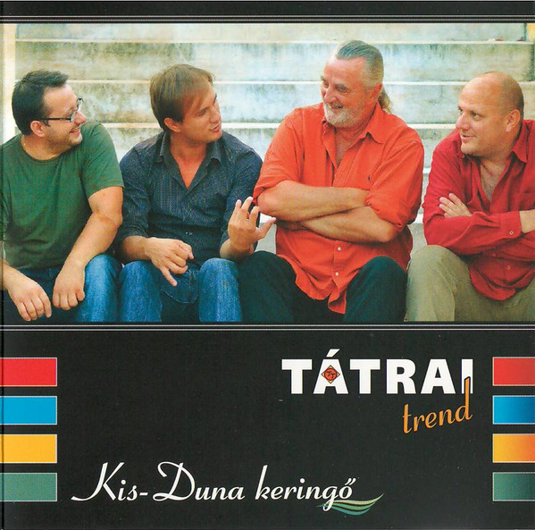 Tátrai Trend - Kis - Duna keringő (2009).jpg