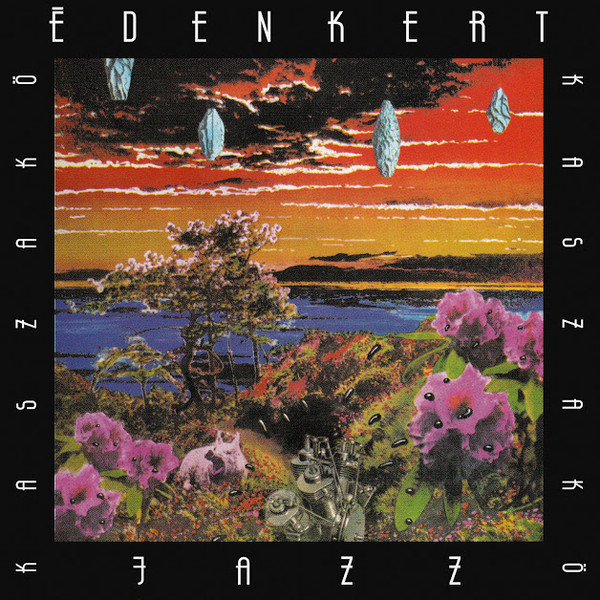 Kaszakő - Édenkert (1983, 2015).jpg