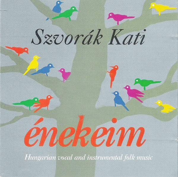 Szvorák Kati - Énekeim (1999).jpg