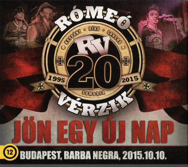 Rómeó Vérzik - Jön egy új nap (2016).jpg