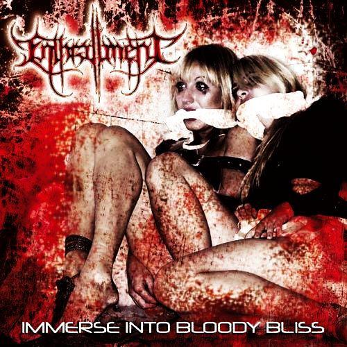 Enthrallment - Immerse into Bloody Bliss (2008).jpg
