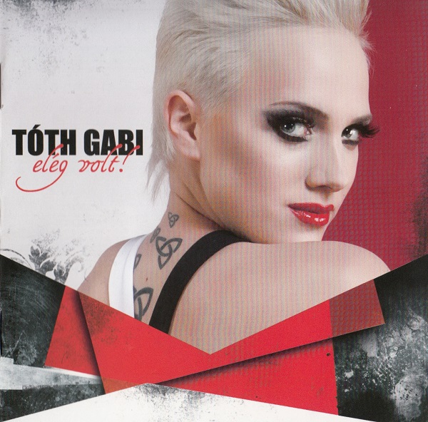 Tóth Gabi - Elég volt! (2010).jpg