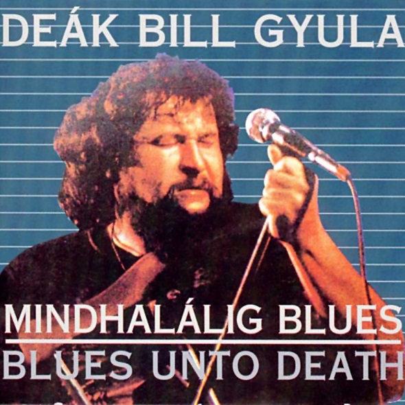 Deak Bill Gyula - Mindhalalig blues (1986).jpg