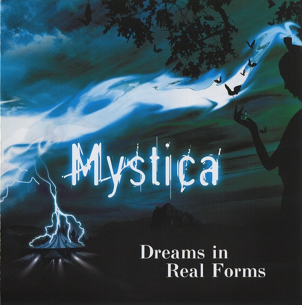 Mystica - Dreams In Real Forms (2008).jpg