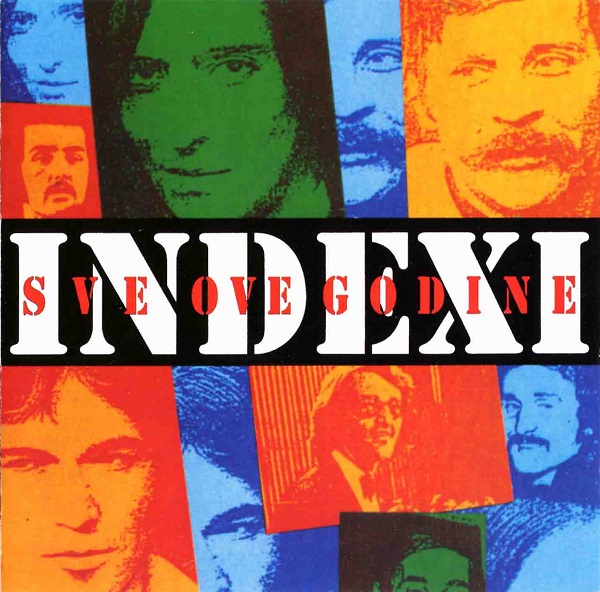 Indexi - Sve Ove Godine (1994).jpg
