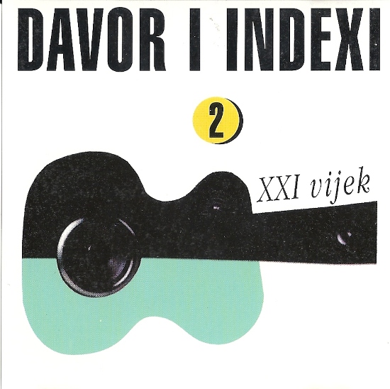 Davor i Indexi – XXI vijek 2 (1995).jpg