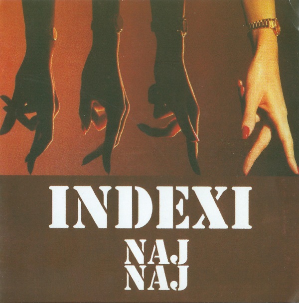 Indexi - Naj naj (1997).jpg