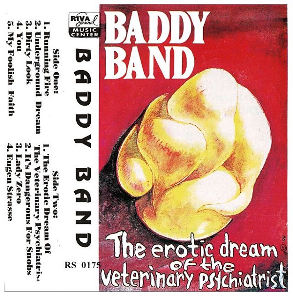 Baddy Band – The Erotic Dream of the Veterinary Psychiatrist (1994, MC rip).jpg