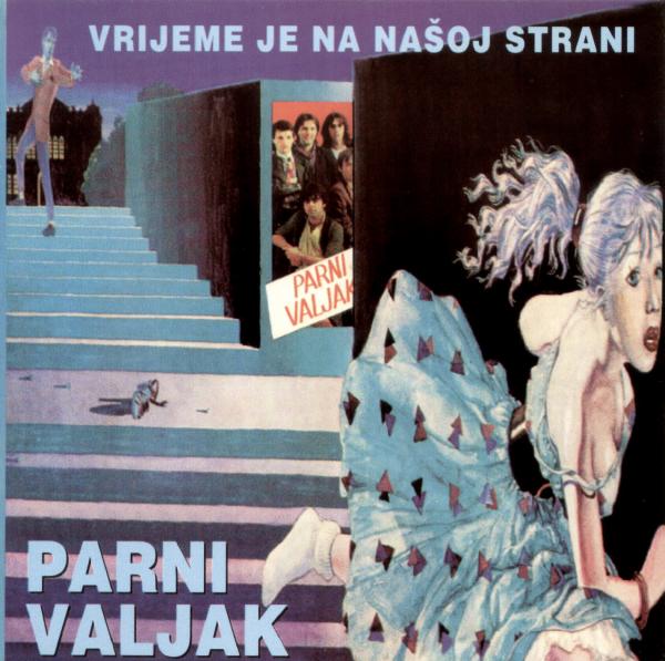 Parni Valjak - Vrijeme je na nasoj strani (1981, 1998).jpg