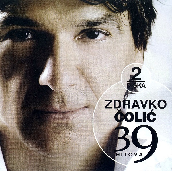 Zdravko Colic - 39 hitova (2008).jpg