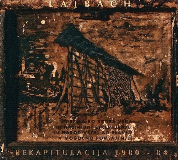 Laibach - Rekapitulacija 1980-84 (1985).jpg