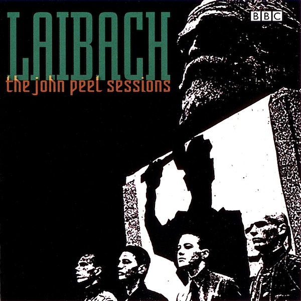 Laibach - The John Peel Sessions (2002).jpeg