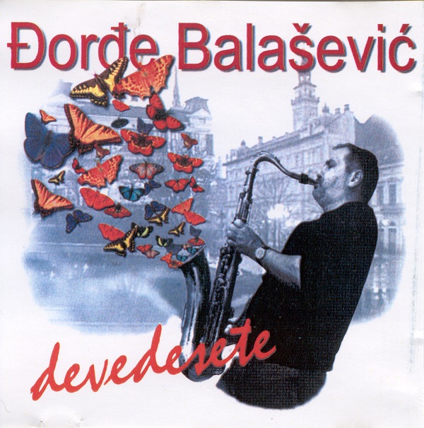Đorđe Balašević - Devedesete (2000).jpg