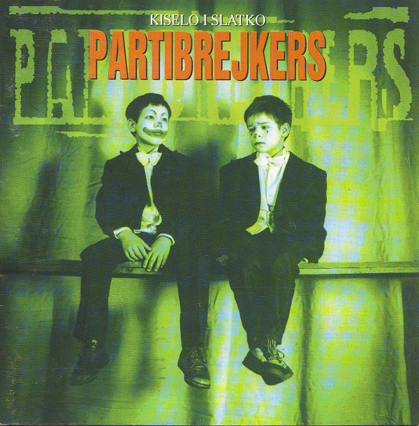 Partibrejkers - Kiselo I Slatko (1993).jpg