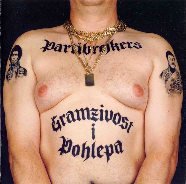 Partibrejkers - Gramzivost i Pohlepa (2002).jpg