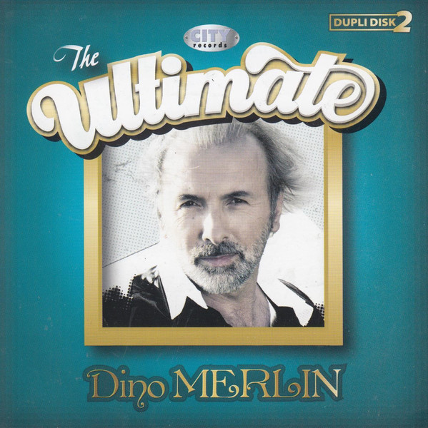 Dino Merlin - The Ultimate Collection (2009).jpg