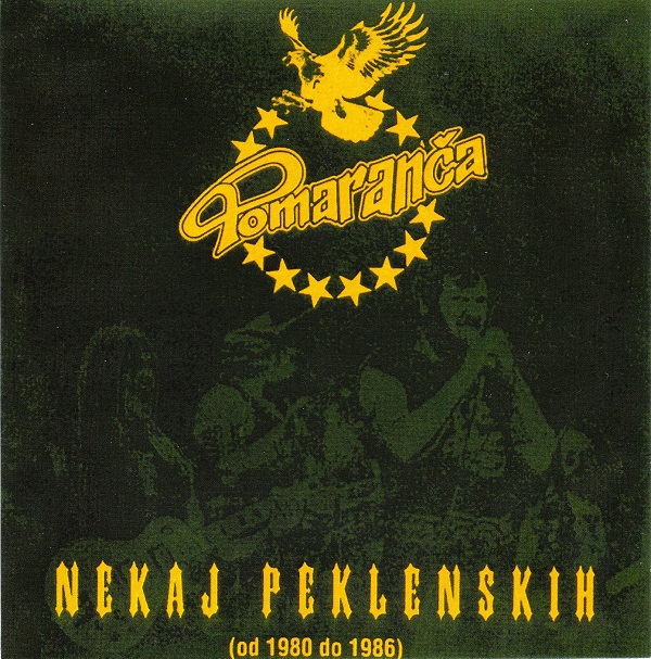 Pomaranča - Nekaj peklenskih (od 1980 do 1986) (1993).jpg