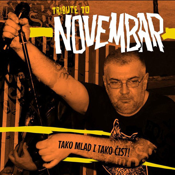 Tribute to Novembar - Tako mlad i tako čist! (2014).jpg