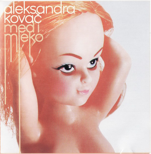 Aleksandra Kovač - Med I Mleko (2006).jpg