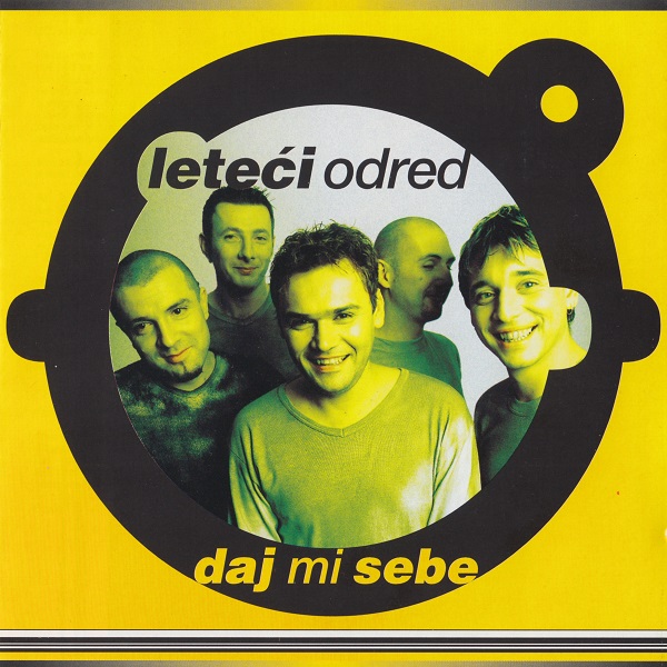 Leteci Odred - Daj mi sebe (2001).jpg