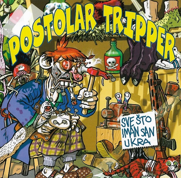 Postolar Tripper - Sve Što Iman San Ukra (2005).jpg