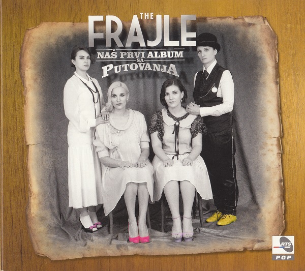 Frajle - Nas Prvi Album Sa Putovanja (2012).jpg