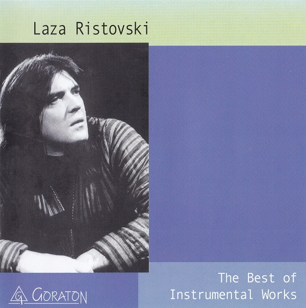 Laza Ristovski - The Best Of Instrumental Works (2000).jpg
