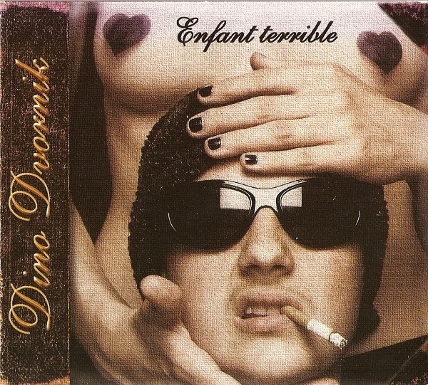 Dino Dvornik - Enfant Terrible (1997).jpg