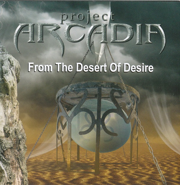 Project Arcadia - From The Desert Of Desire (2009).jpg