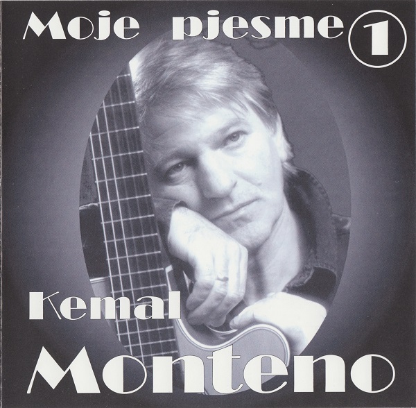 Kemal Monteno - Moje pjesme 1 (1996).jpg