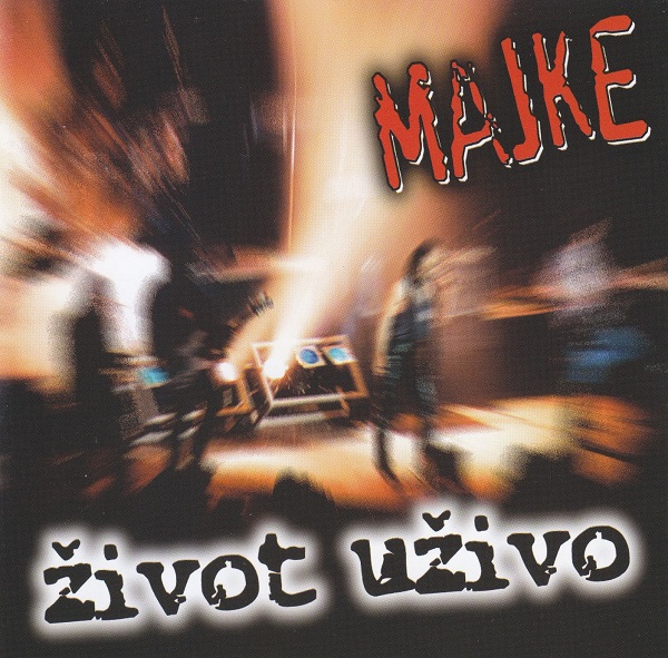 Majke - Život uživo (1997, 2007).jpg