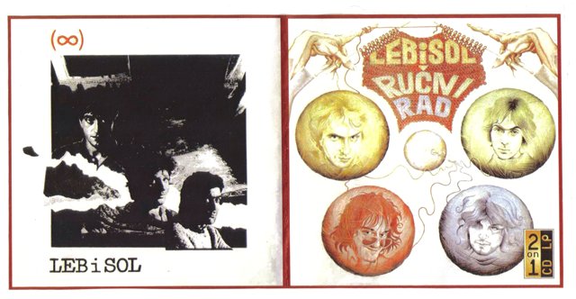 Leb i Sol - 1979 - Rucni Rad + 1981 Infinity.jpg