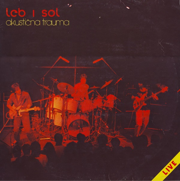LEB I SOL - Akusticna trauma - Live (1982).jpg