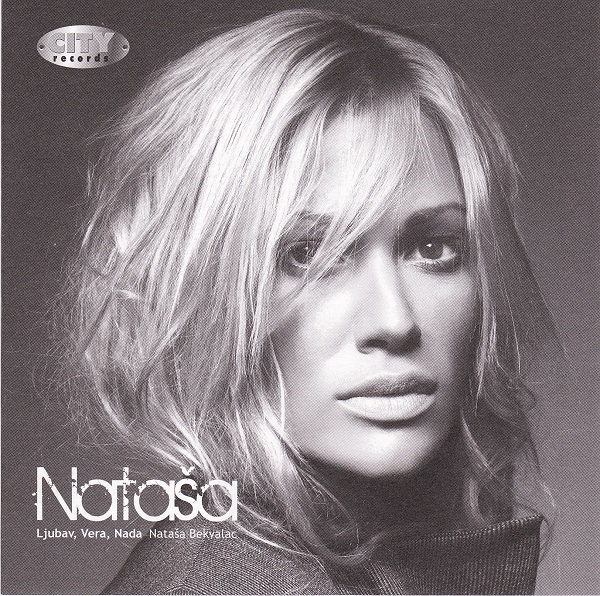 Natasa Bekvalac - Ljubav, Vera, Nada (2008).jpg