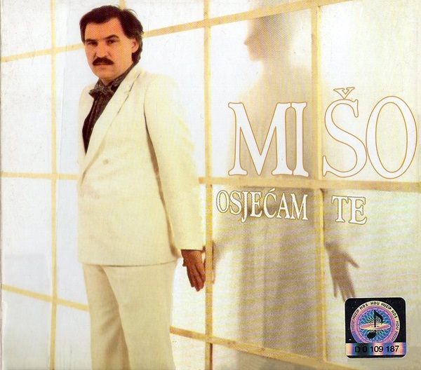 Miso Kovac - Osjecam te (1983).jpg