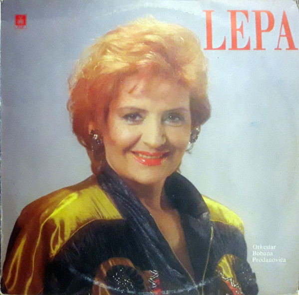 Lepa i orkestar Bobana Prodanovića - Lepa (1992, Vinyl rip).jpg