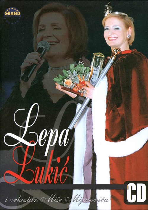 Lepa Lukić i orkestar Miše Mijatovića – Lepa Lukić (2007).jpg