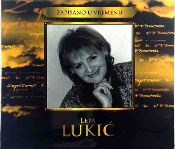 Lepa Lukic - Zapisano U Vremenu (2008).jpg