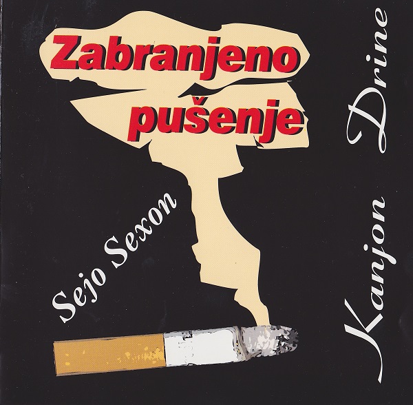 Zabranjeno Pušenje - Kanjon Drine (1996).jpg