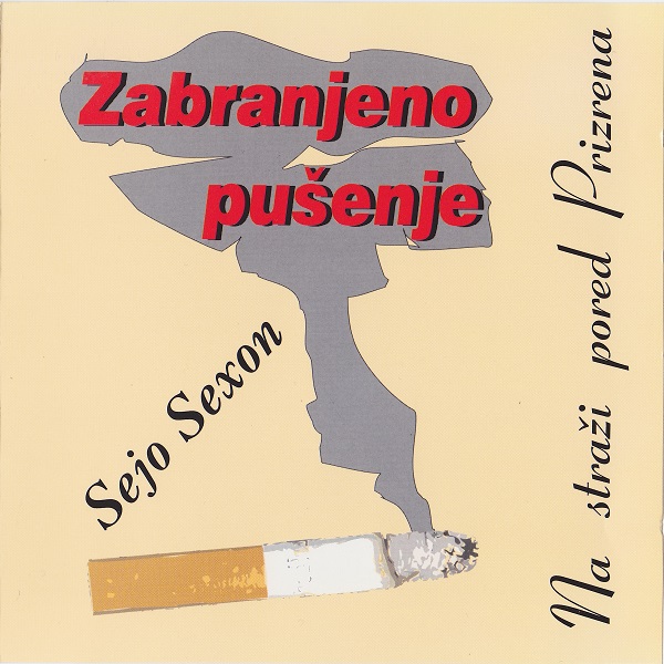 Zabranjeno Pušenje - Na Straži Pored Prizrena (1996).jpg