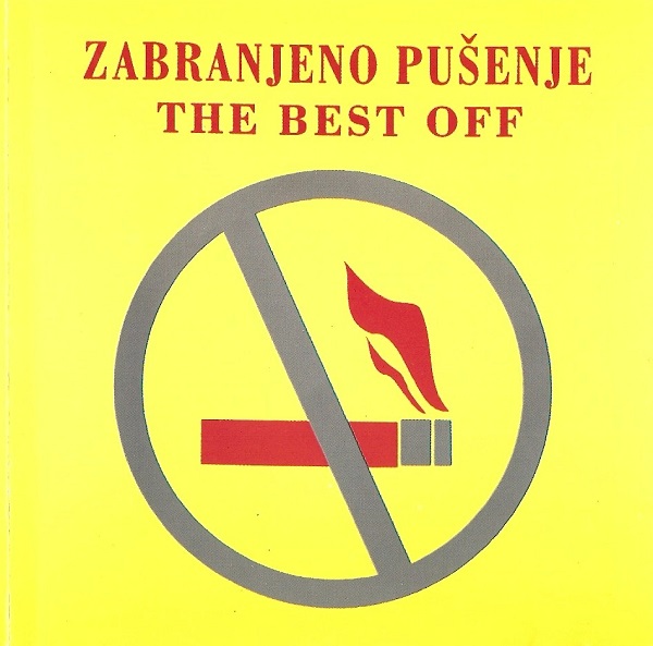 Zabranjeno Pušenje - The best off (1997).jpg
